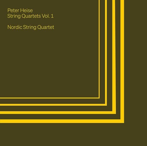 CD Shop - NORDIC STRING QUARTET PETER HEISE: THE STRING QUARTETS VOL. 1