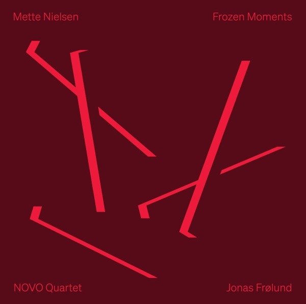 CD Shop - NOVO QUARTET / JONAS FROL METTE NIELSEN: FROZEN MOMENTS