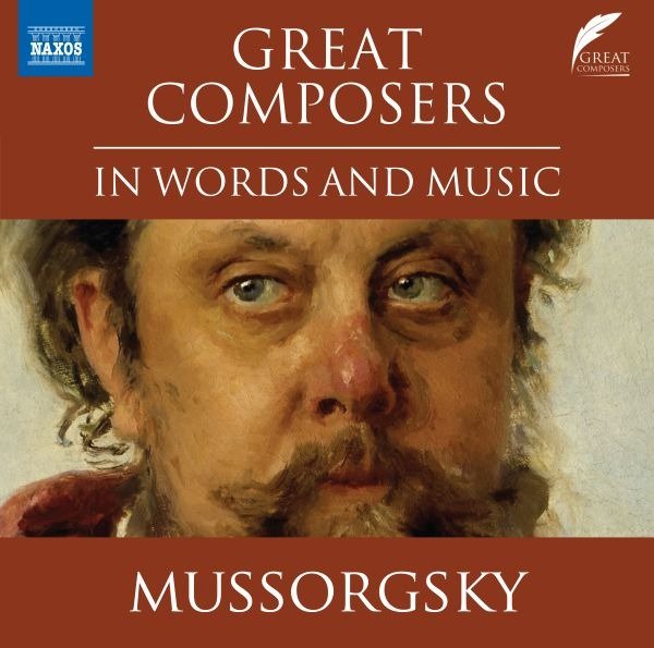 CD Shop - MUSSORGSKY, MODEST GREAT COMPOSERS IN WORDS AND MUSIC