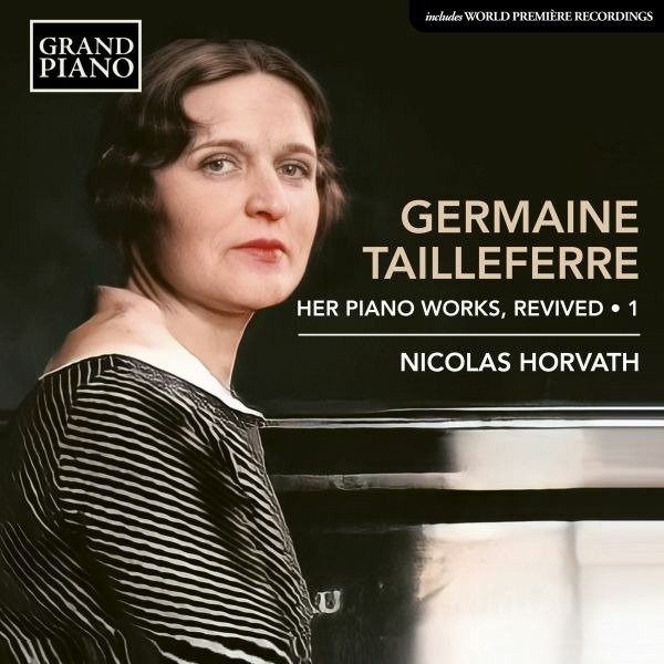 CD Shop - HORVATH, NICOLAS GERMAINE TAILLEFERRE, HER PIANO WORKS, REVIVED 1