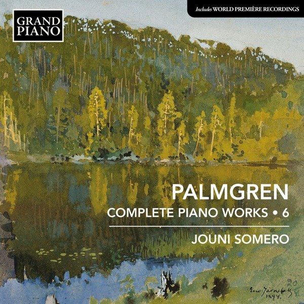 CD Shop - SOMERO, JOUNI SELIM PALMGREN: COMPLETE PIANO WORKS 6