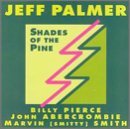 CD Shop - PALMER, JEFF SHADES OF THE PINE