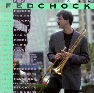 CD Shop - FEDCHOCK, JOHN NEW YORK BIG BAND