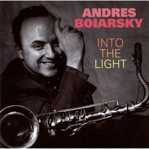 CD Shop - BOIARSKY, ANDRES INTO THE LIGHT
