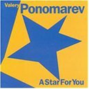 CD Shop - PONOMAREV, VALERY A STAR FOR YOU