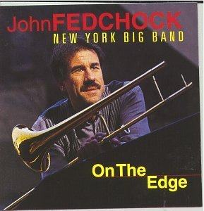 CD Shop - FEDCHOCK, JOHN ON THE EDGE