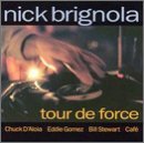 CD Shop - BRIGNOLA, NICK TOUR DE FORCE