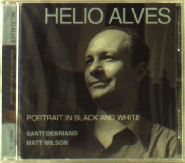 CD Shop - ALVES, HELIO PORTRAIT IN BLA