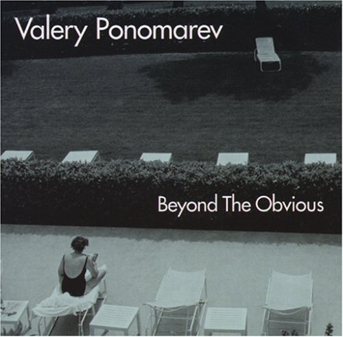 CD Shop - PONOMAREV, VALERY BEYOND THE OBVIOUS