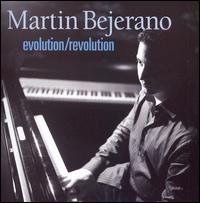 CD Shop - BEJERANO, MARTIN EVOLUTION/REVOLUTION