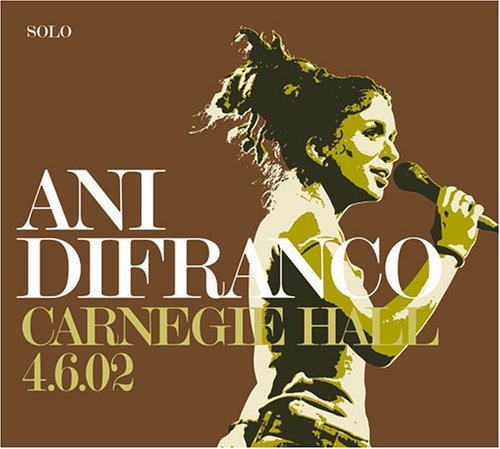 CD Shop - DIFRANCO, ANI LIVE AT CARNEGIE HALL..