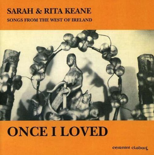 CD Shop - KEANE, SARAH & RITA ONCE I LOVED