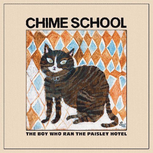 CD Shop - CHIME SCHOOL THE BOY WHO RAN THE PAISLEY HOTEL