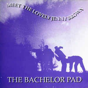 CD Shop - BACHELOR PAD MEET THE LOVELY JENNY BROWN