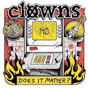 CD Shop - CLOWNS 7-DOES IT MATTER?
