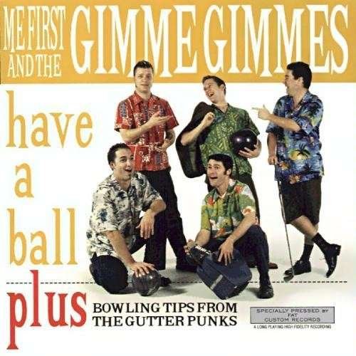 CD Shop - ME FIRST & THE GIMME GIMM HAVE A BALL