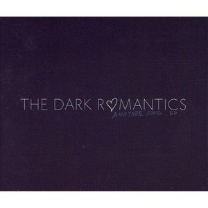 CD Shop - DARK ROMANTICS ANOTHER SONG EP