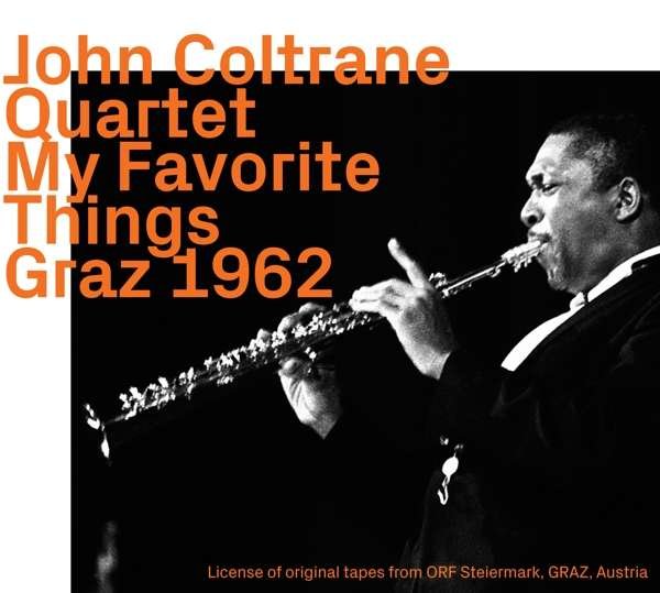 CD Shop - COLTRANE, JOHN MY FAVORITE THINGS - GRAZ 1962