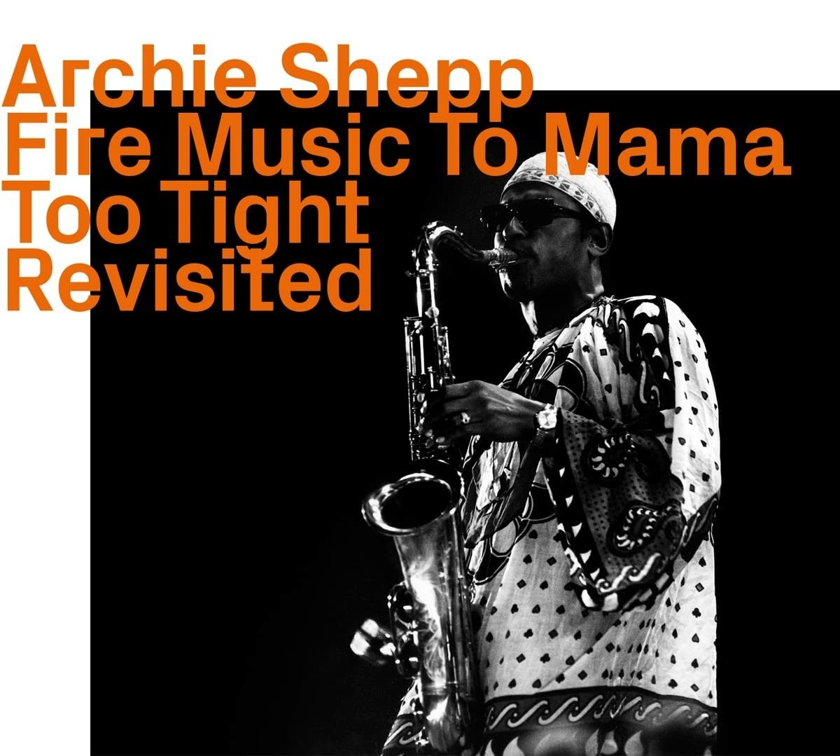 CD Shop - SHEPP, ARCHIE FIRE MUSIC TO MAMA TOO FIGHT REVISITED