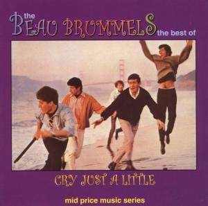 CD Shop - BEAU BRUMMELS CRY JUST A LITTLE