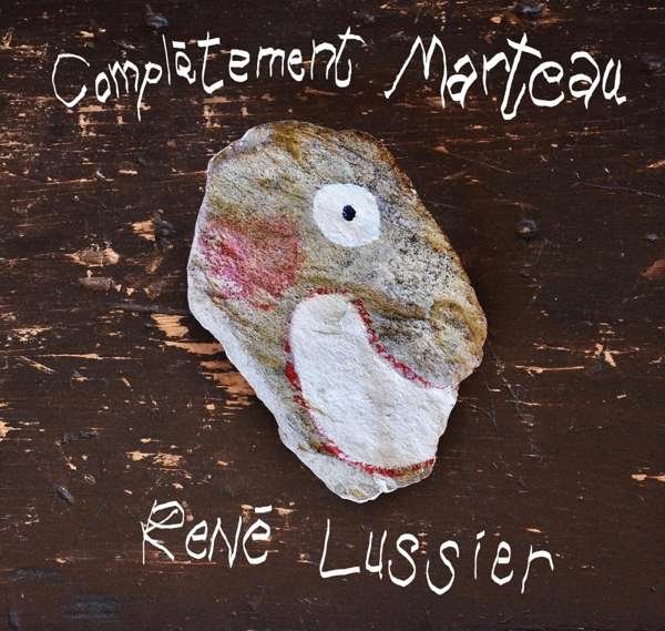 CD Shop - LUSSIER, RENE COMPLETMENT MARTEAU
