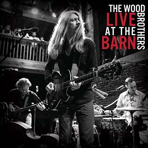 CD Shop - WOOD BROTHERS LIVE AT THE BARN