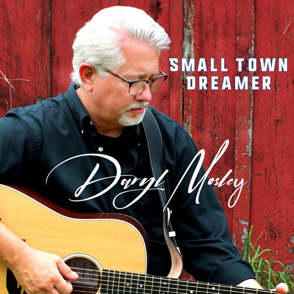CD Shop - MOSLEY, DARYL SMALL TOWN DREAMER
