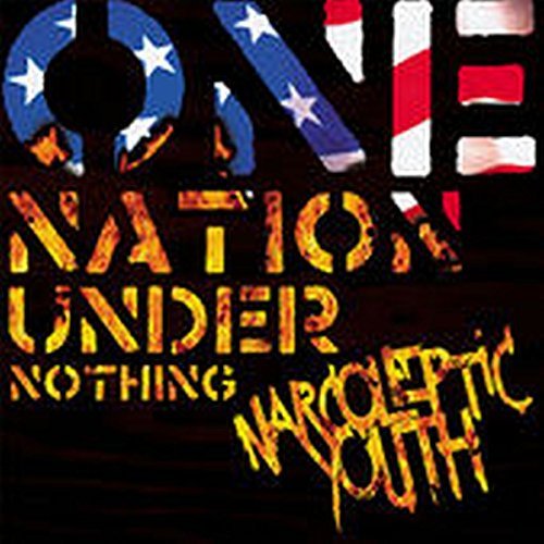 CD Shop - NARCOLEPTIC YOUTH ONE NATION UNDER NOTHING