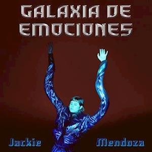 CD Shop - MENDOZA, JACKIE GALAXIA DE EMOCIONES