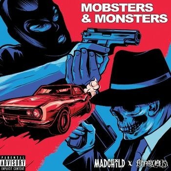 CD Shop - MADCHILD & OBNOXIOUS MOBSTERS & MONSTERS
