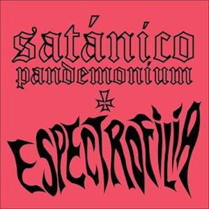 CD Shop - SATANICO PANDEMONIUM ESPECTROFILIA