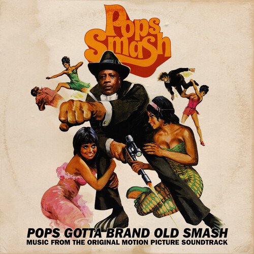 CD Shop - POPS SMASH POPS GOTTA BRAND OLD SMASH: MUSIC FROM THE ORIGINAL MOTION PICTURE SOUNDTRACK