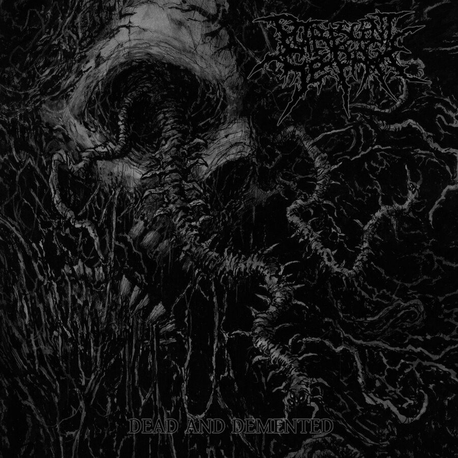 CD Shop - PUTRESCENT SEEPAGE DEAD AND DEMENTED