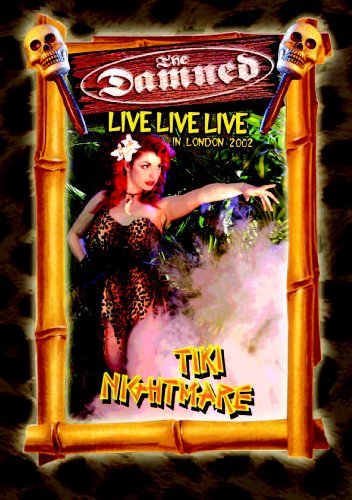 CD Shop - DAMNED LIVE LIVE LIVE IN LONDON 2002 - TIKI NIGHTMARE