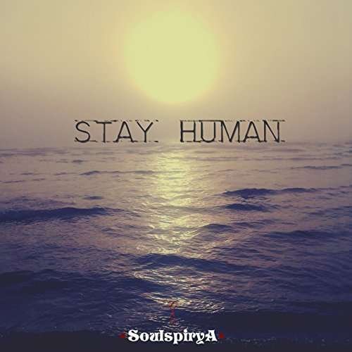 CD Shop - SOULSPIRYA STAY HUMAN