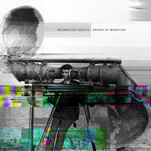 CD Shop - INFORMATION SOCIETY ORDERS OF MAGNITUDE