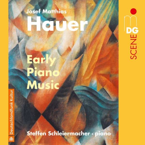 CD Shop - SCHLEIERMACHER, STEFFEN JOSEF MATTHIAS HAUER: EARLY PIANO MUSIC