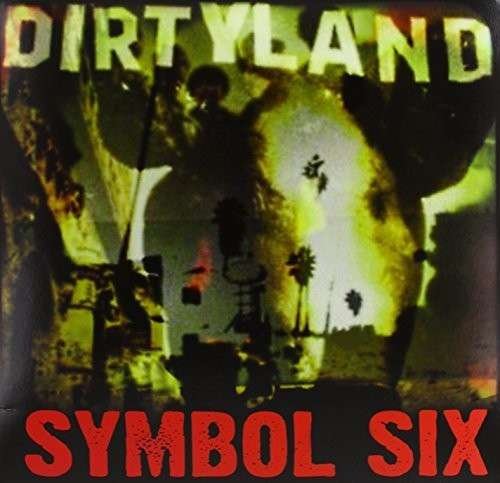 CD Shop - SYMBOL SIX DIRTYLAND