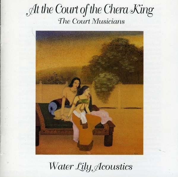 CD Shop - COURT MUSICIANS AT THE COURT OF THE CHERA KING