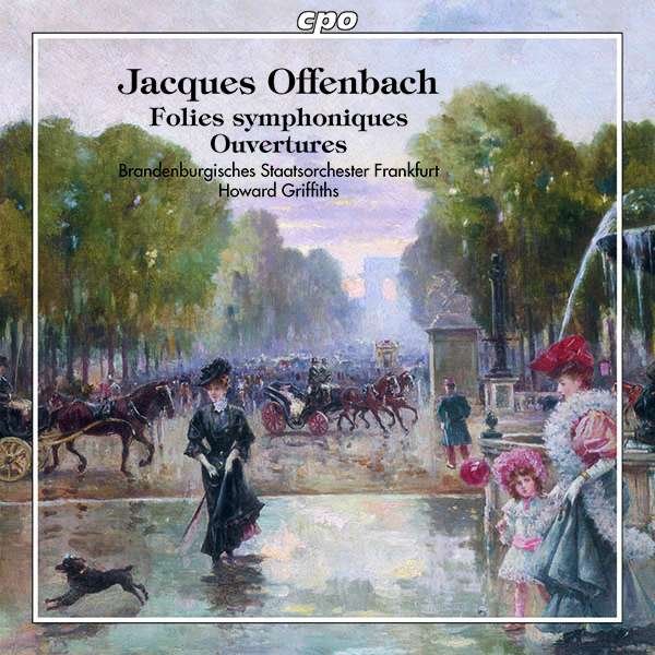 CD Shop - OFFENBACH, J. FOLIES SYMPHONIQUES & OUVERTURES