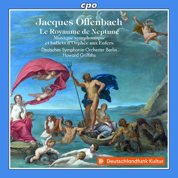 CD Shop - OFFENBACH, J. LE ROYAUME DE NEPTUNE