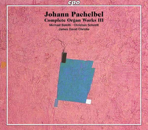 CD Shop - PACHELBEL, J. COMPLETE ORGAN WORKS III