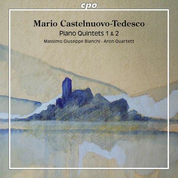 CD Shop - CASTELNUOVO-TEDESCO, M. PIANO QUINTETS 1 & 2