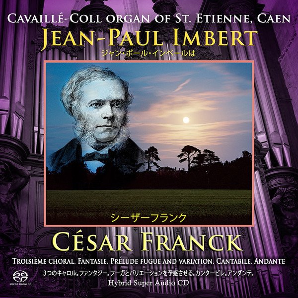 CD Shop - IMBERT, JEAN-PAUL Cesar Franck Organ Works