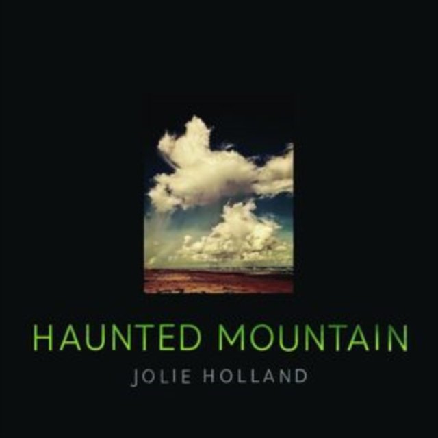 CD Shop - HOLLAND, JOLIE HAUNTED MOUNTAIN