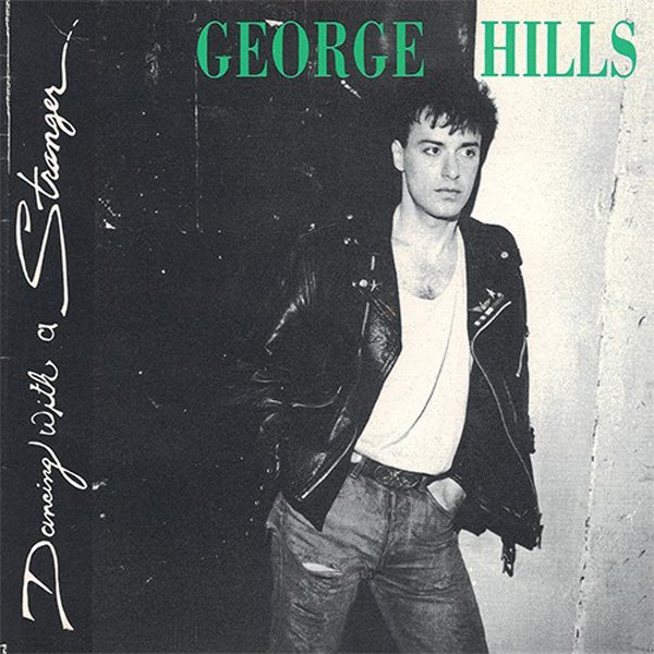CD Shop - HILLS, GEORGE DANCING WITH A STRANGER