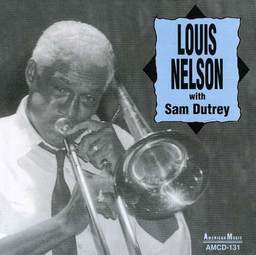 CD Shop - NELSON, LOUIS WITH SAM DUTREY