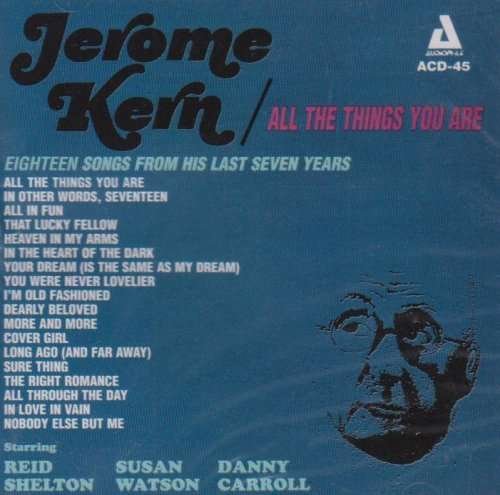 CD Shop - KERN, JEROME ALL THE THINGS YOU ARE