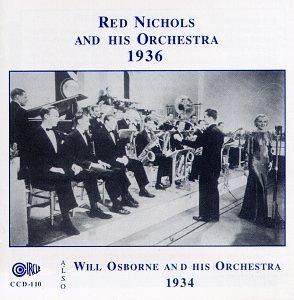CD Shop - OSBORNE, WILL/RED NICHOLS AND ORCHESTRA 1934-1936