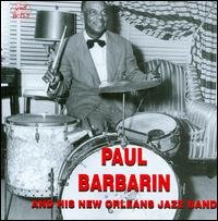 CD Shop - BARBARIN, PAUL AND HIS NEW ORLEANS JAZZ BAND